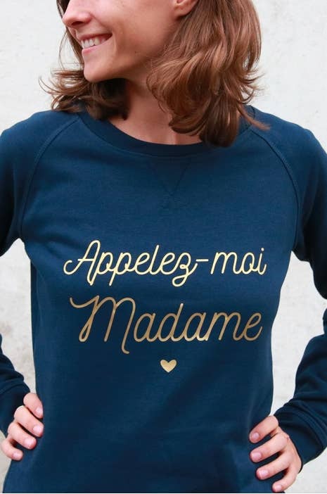 Sweat Femme - Appelez moi Madame - Navy - Or